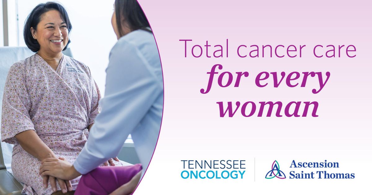 Tennessee Oncology and Ascension Saint Thomas Launch Women’s Comprehensive Cancer Center at Midtown